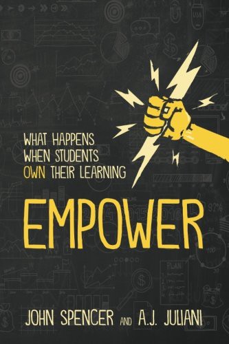 Empower by John Spencer and AJ Juliani; image from 