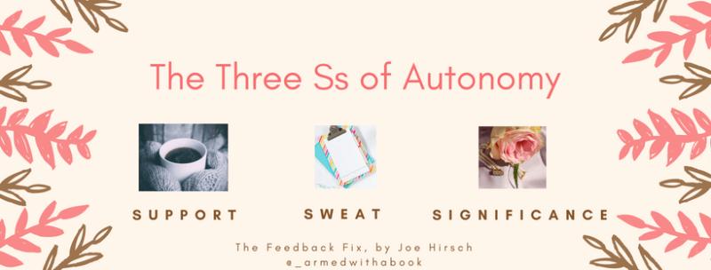 The three S's of Autonomy