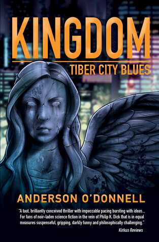 Kingdom Tiber City Blues by Anderson O'Donnell