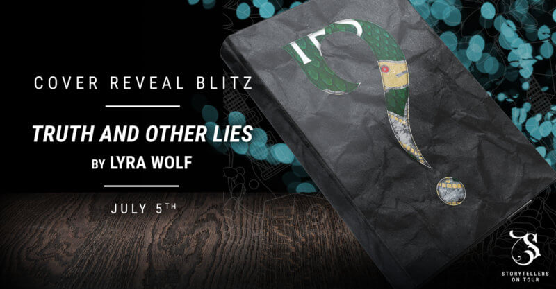 Truth and Other Lies
by Lyra Wolf banner