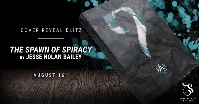 The Spawn of Spiracy
by Jesse Nolan Bailey cover reveal