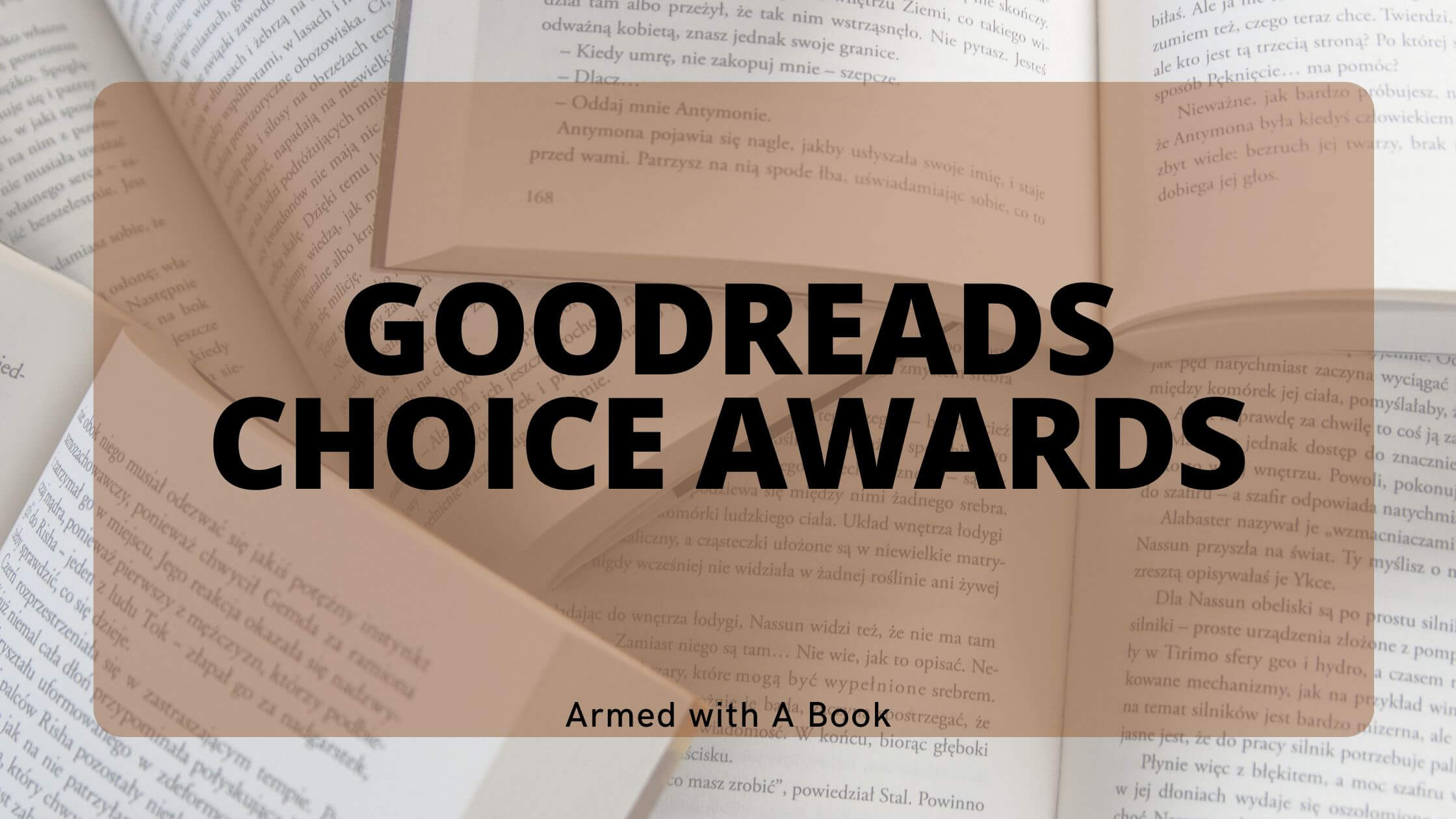 Goodreads Choice Awards 2022 Armed with A Book