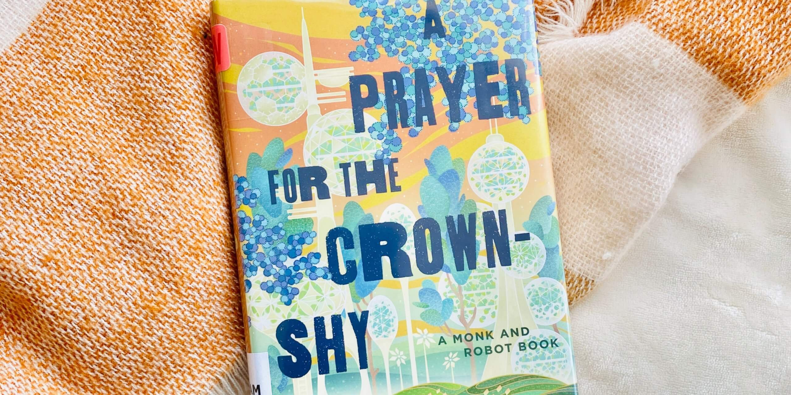 A Prayer for the Crown-Shy - Armed with A Book