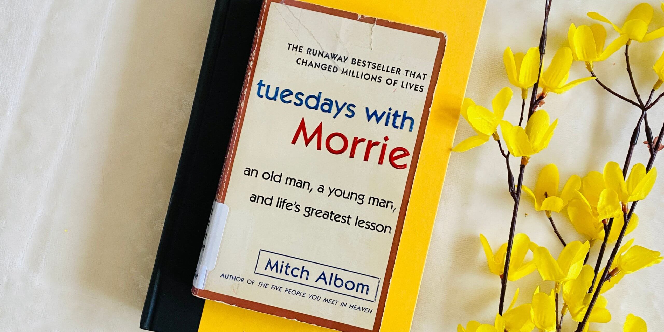 Tuesdays with Morrie - Buddy Read with Varun - Armed with A Book