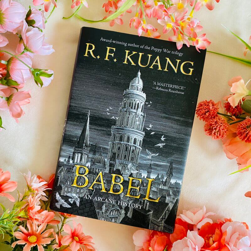 R.F. Kuang's Babel: An Arcane History