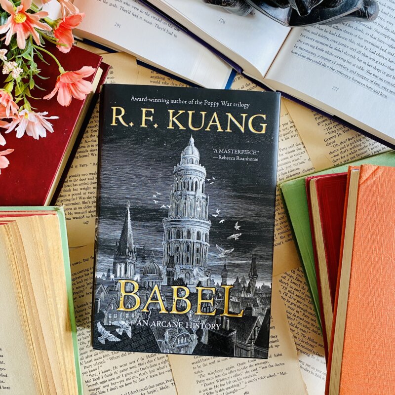 R.F. Kuang's Babel: An Arcane History