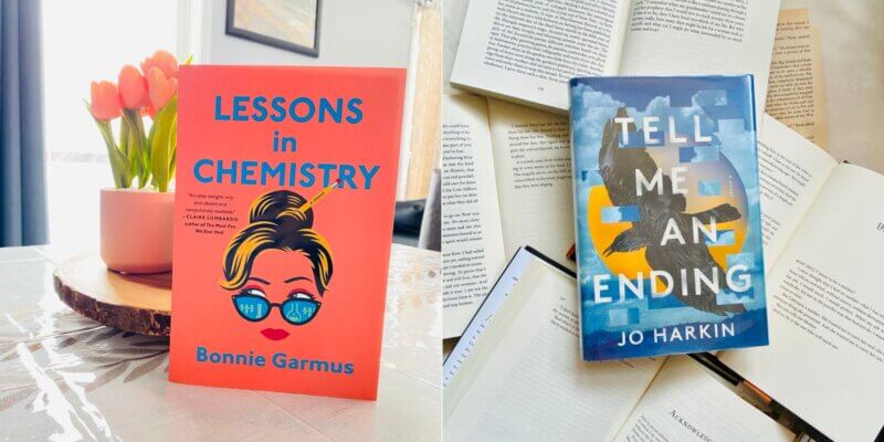 authors adored Lessons In Chemistry by Bonnie Garmus & Tell Me An Ending by Jo Harkin