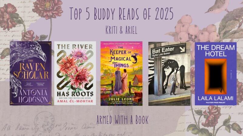 Top 5 Buddy reads of 2025 - Kriti & Ariel